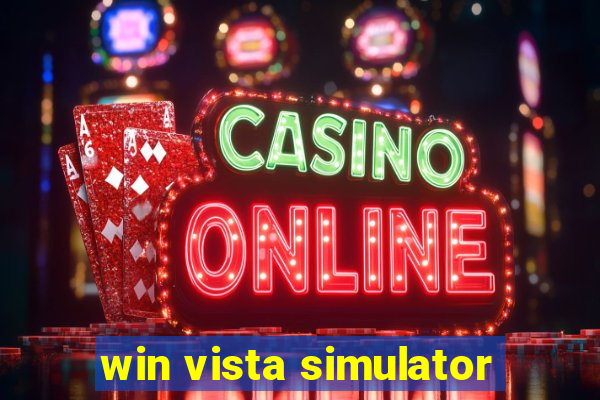 win vista simulator